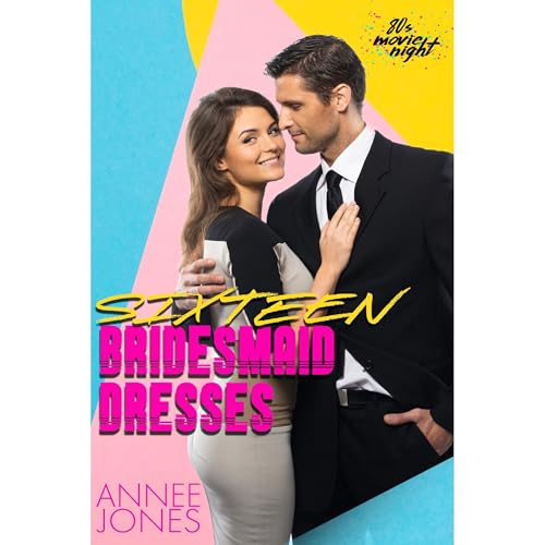 Sixteen Bridesmaid Dresses