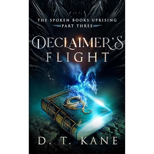 Declaimer's Flight by D. T. Kane