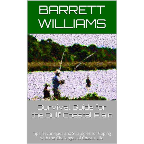 Survival Guide for the Gulf Coastal Plain by Barrett Williams