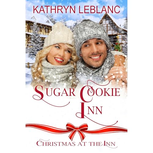 Sugar Cookie Inn by Kathryn LeBlanc