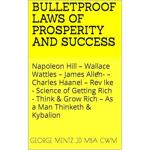 BULLETPROOF LAWS OF PROSPERITY AND SUCCESS