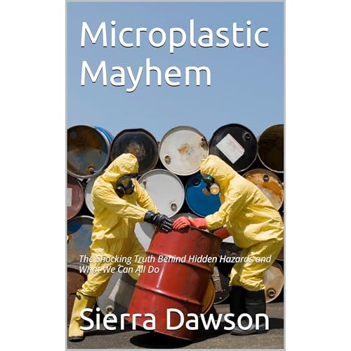 Microplastic Mayhem by Sierra Dawson
