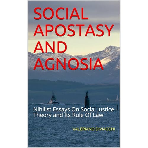 SOCIAL APOSTASY AND AGNOSIA