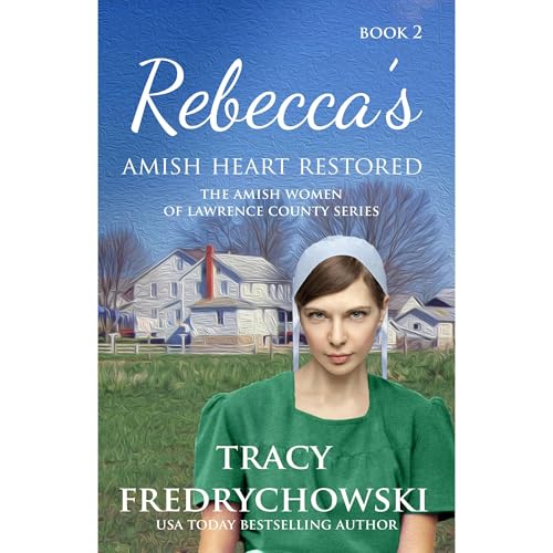 Rebecca's Amish Heart Restored