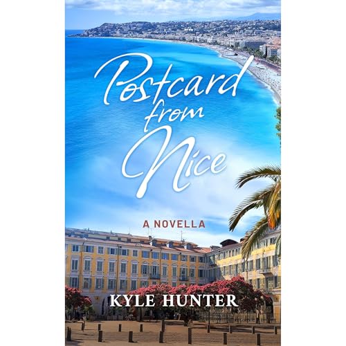 Postcard from Nice by Kyle Hunter