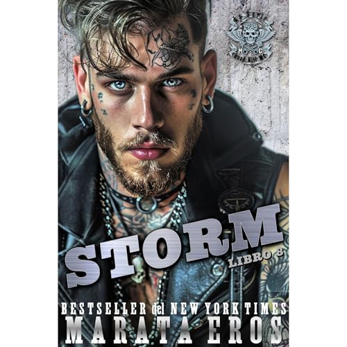 Libro 8 de la Serie Road Kill MC: Storm by Marata Eros