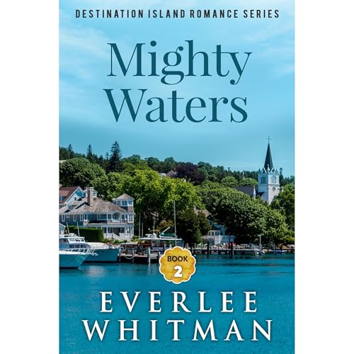 Mighty Waters by Everlee Whitman