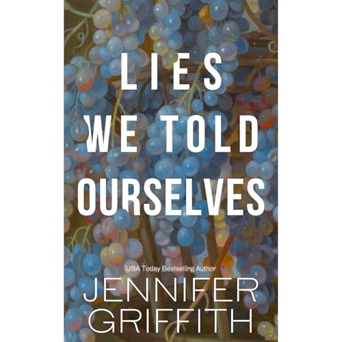 Lies We Told Ourselves