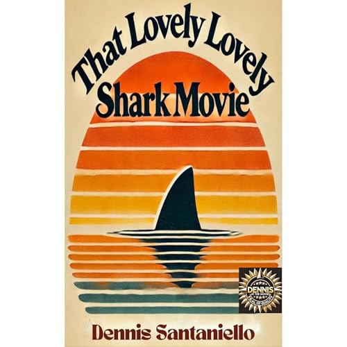 That Lovely, Lovely Shark Movie