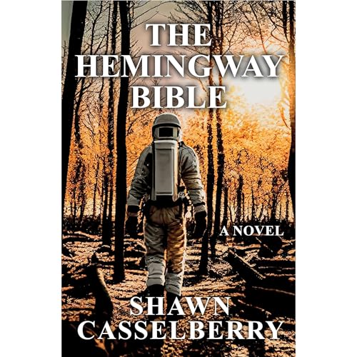 The Hemingway Bible by Shawn Casselberry