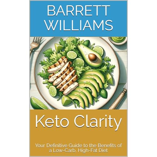Keto Clarity by Barrett Williams