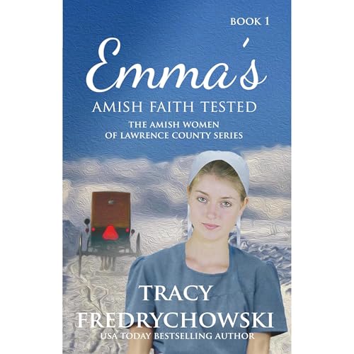 Emma's Amish Faith Tested