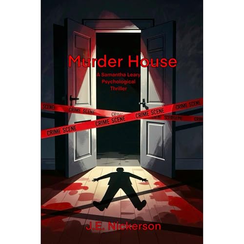 Murder House: A Samantha Leary Psychological Thriller