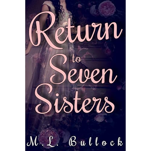 Return to Seven Sisters by M. L. Bullock