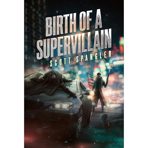 Birth of a SuperVillain