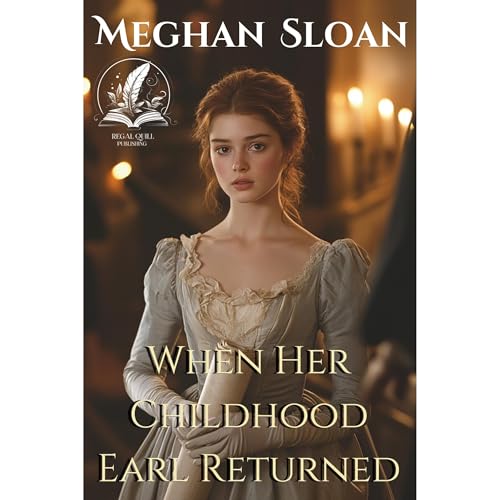 When Her Childhood Earl Returned
