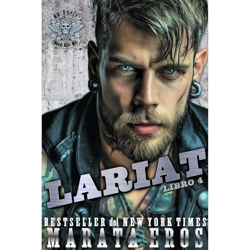 Libro 4 de la Serie Road Kill MC : Lariat by Marata Eros