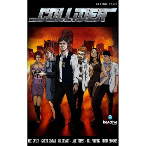 Collider Graphic Novel by Mike Garley