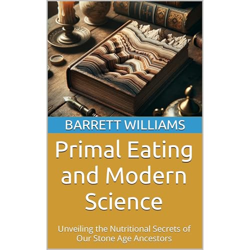 Primal Eating and Modern Science