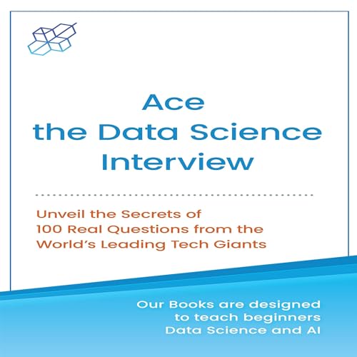 Ace the Data Science Interview by AI Publishing