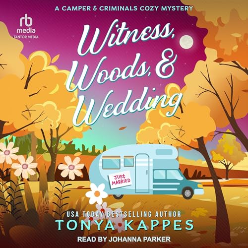 Witness, Woods, &amp; Wedding by Tonya Kappes