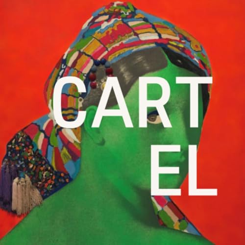 CARTEL by Cartel le podcast qui parle d'art