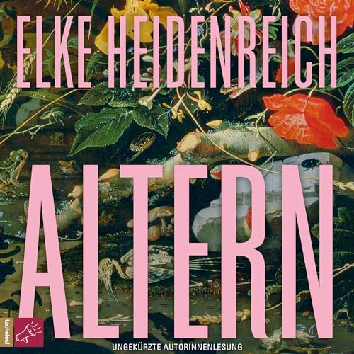 Altern by Elke Heidenreich