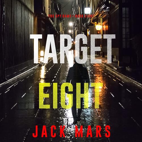 Target Eight by Jack Mars