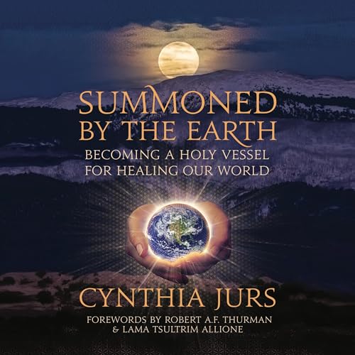 Summoned by the Earth by Cynthia Jurs