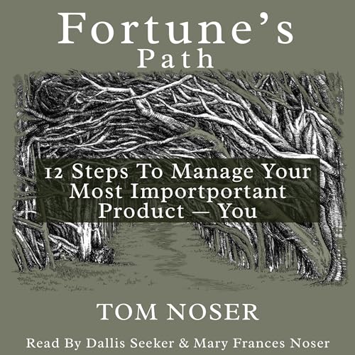 Fortune's Path by Tom Noser