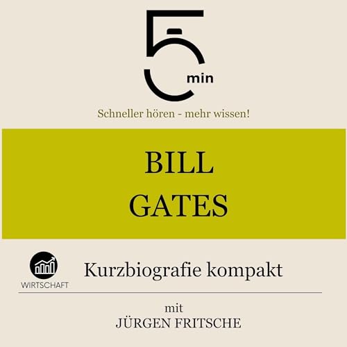 Bill Gates - Kurzbiografie kompakt by Jürgen Fritsche