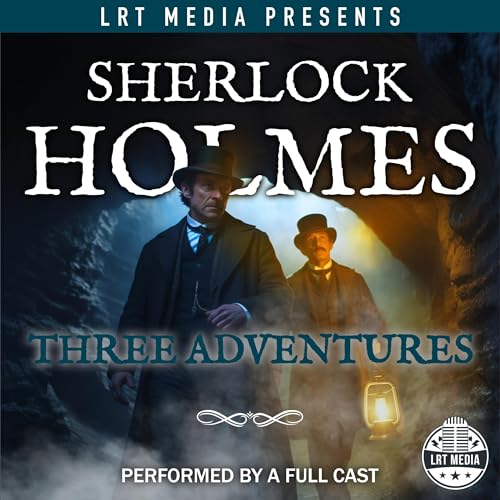 Sherlock Holmes: Three Adventures