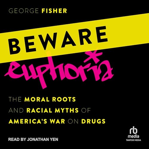 Beware Euphoria by George Fisher
