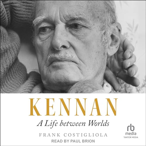 Kennan by Frank Costigliola