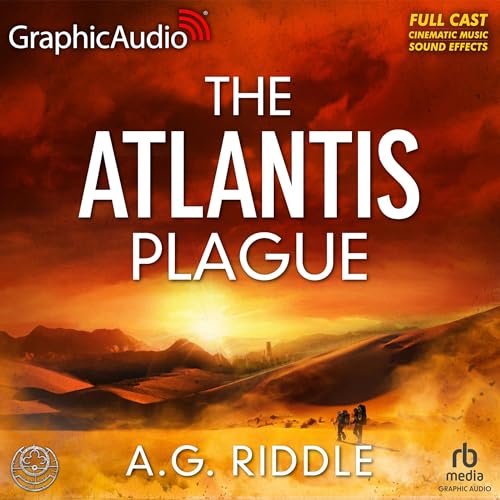 The Atlantis Plague (Dramatized Adaptation)