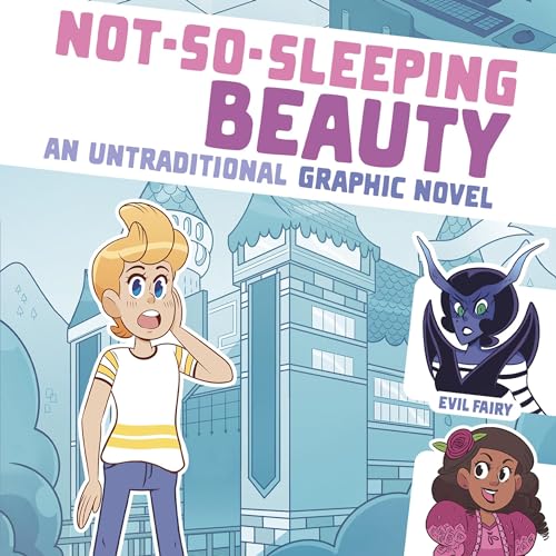 Not-So-Sleeping Beauty: An Untraditional Graphic Novel