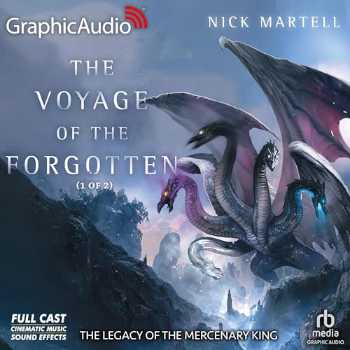 The Voyage of the Forgotten (Part 1 of 2) (Dramatized Adaptation)