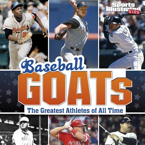 Baseball GOATs: The Greatest Athletes of All Time