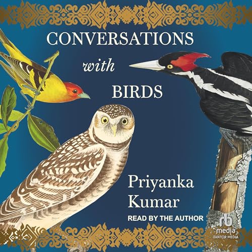 Conversations with Birds by Priyanka Kumar