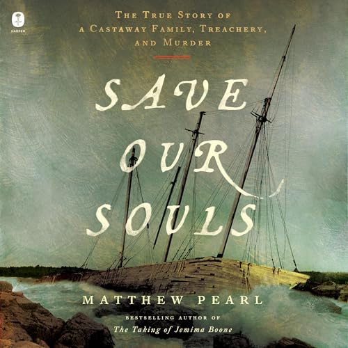 Save Our Souls by Matthew Pearl