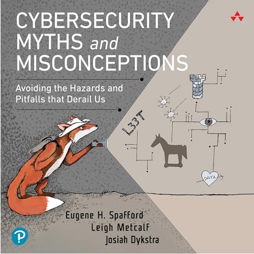 Cybersecurity Myths and Misconceptions