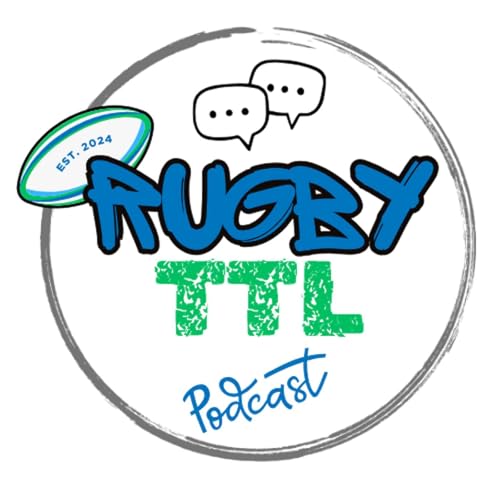 Rugby Through The Leagues Podcast by Rugby TTL