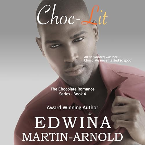 Choc-Lit by Edwina Martin-Arnold