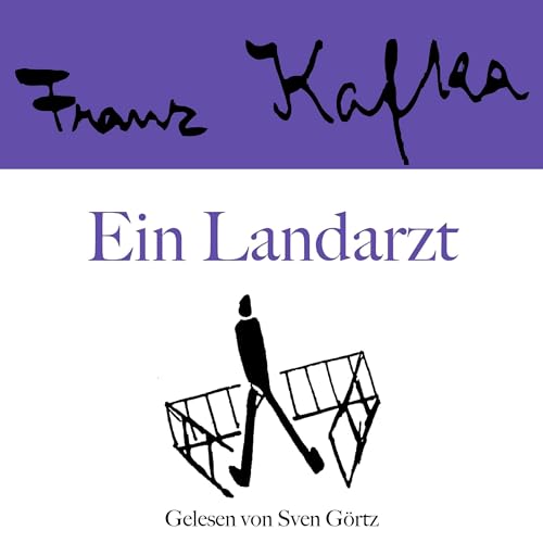 Ein Landarzt by Franz Kafka