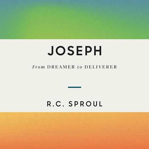 Joseph by R. C. Sproul