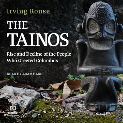 The Tainos by Irving Rouse
