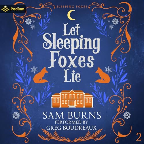 Let Sleeping Foxes Lie