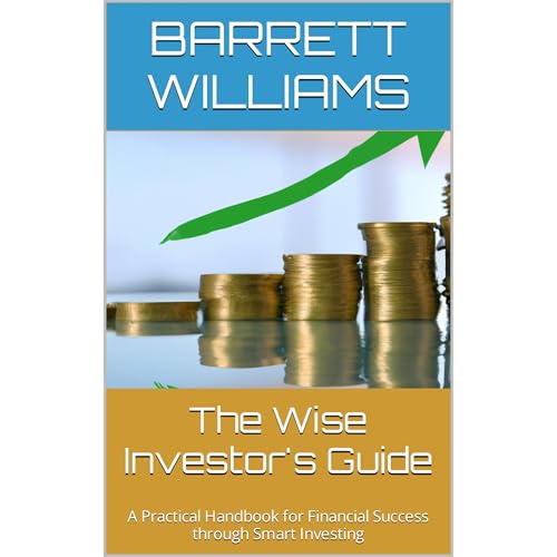The Wise Investor's Guide by Barrett Williams