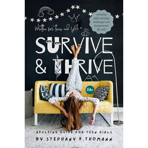 SURVIVE AND THRIVE by Stephany Thomann