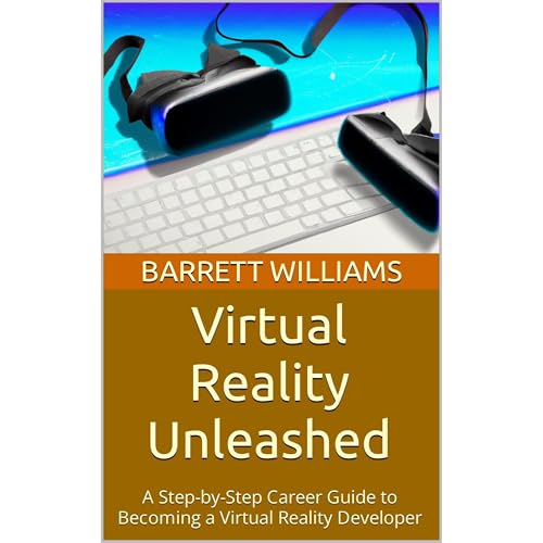 Virtual Reality Unleashed